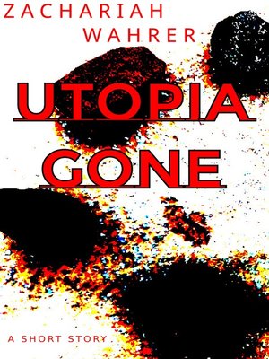 cover image of Utopia Gone